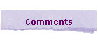 Comments